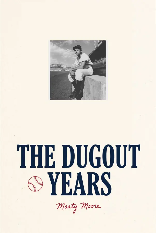 The Dugout Years