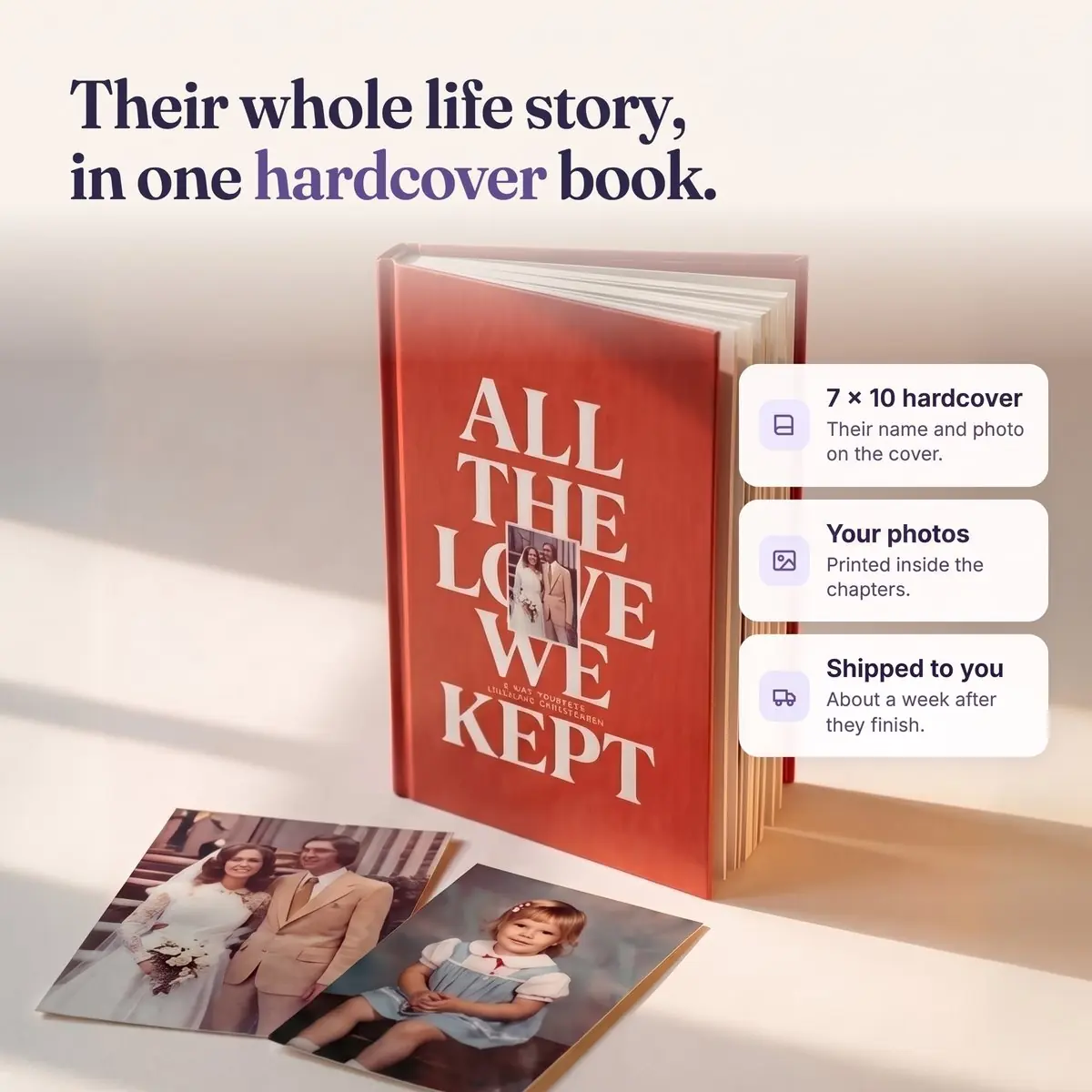 Ethos life story hardcover book with feature callouts: 7 x 10 hardcover, their photos printed inside, shipped to your door